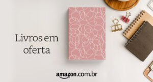 Livros em Oferta na Amazon
